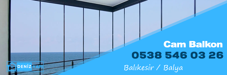 Balıkesir Balya Cam Balkon